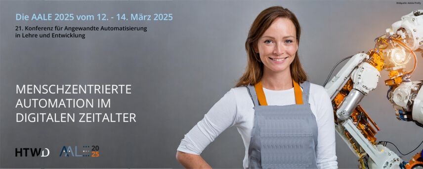 Plakat der AALE25, auf welchem eine Frau im Overall mit einem Roboter im Hintergrund zu sehen ist.